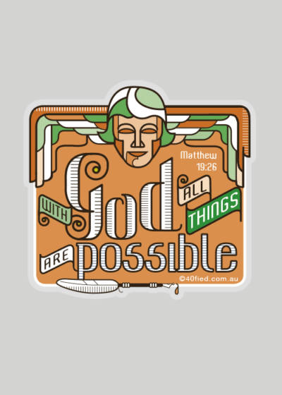 With God all things are possible Vinyl Sticker