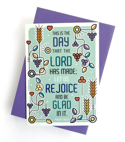 Rejoice and be glad<br>Greeting Card