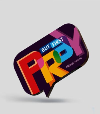 But first pray magnet